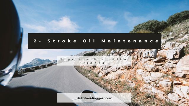 2-stroke oil maintenance